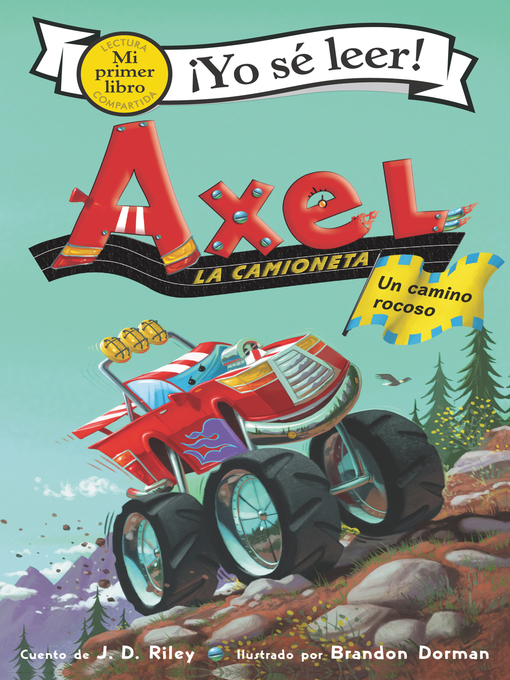 Title details for Axel la camioneta: Camino rocoso (Axel the Truck: Rocky Road) by J. D. Riley - Available